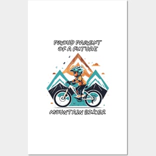 Proud Parent of a Future Mountain Biker Posters and Art